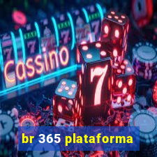 br 365 plataforma